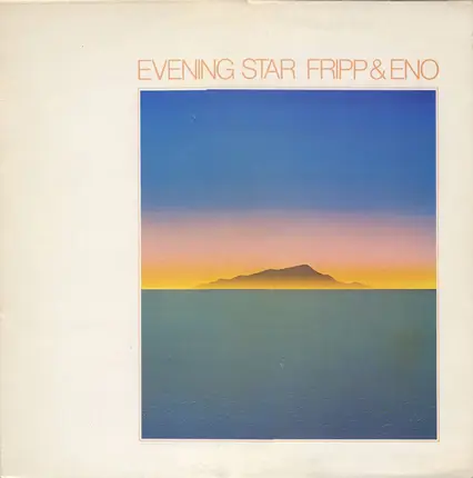 Fripp & Eno - Evening Star