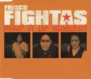 CD Single - Frisco Fightas - Pump It Up Homeboy