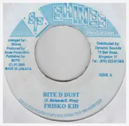 Frisco Kid / Delly Ranks - Bite D Dust / Stop Dis Big Man