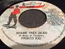 7inch Vinyl Single - Frisco Kid - Shame Tree Dead