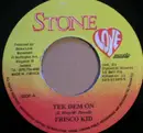7inch Vinyl Single - Frisco Kid / Spragga Benz - Tek Dem On / Nuff Gal