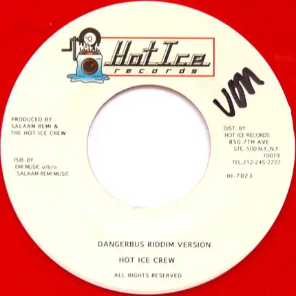 Frisco Kid / The Hot Ice Crew - Sumptin' Fi Gimme / Dangerbus Riddim Version
