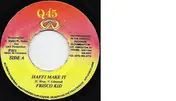 Frisco Kid - Haffi Make It