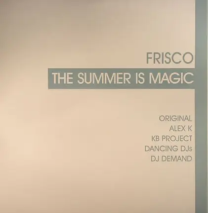 Frisco - The Summer Is Magic
