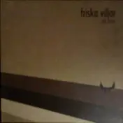 Friska Viljor - Old Man