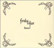 CD - Friska Viljor - Bravo! - digipak
