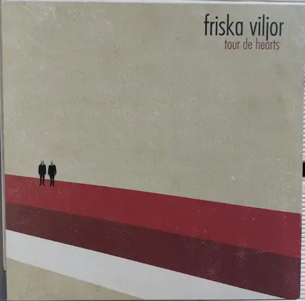 Friska Viljor - Tour de Hearts