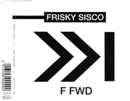 Frisky Sisco - Fast Forward
