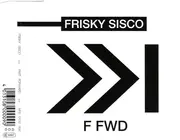 CD Single - Frisky Sisco - Fast Forward