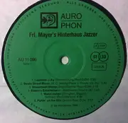 LP - Frl. Mayer's Hinterhaus Jazzer - Sämtliche Werke