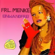 Frl. Menke - Einwandfrei