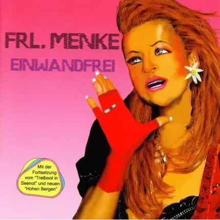 Frl. Menke - Einwandfrei