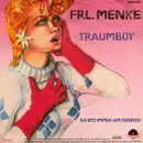 7inch Vinyl Single - Frl. Menke - Traumboy