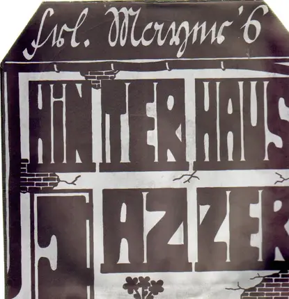 Frl. Mayer's Hinterhaus Jazzer - Frl. Mayer's Hinterhaus Jazzer Live