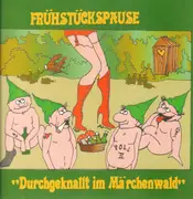 LP - Frühstückspause - Durchgeknallt Im Märchenwald - Green