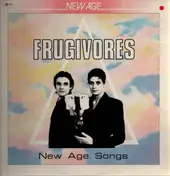 Frugivores - New Age Songs