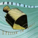 CD - Fruit Bats - Spelled In Bones