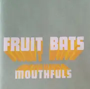 CD - Fruit Bats - Mouthfuls