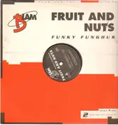 Fruit - Funky Funghus / Chuckfull Of Nuts