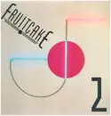 LP - Fruitcake - Fruitcake 2 - +INSERT