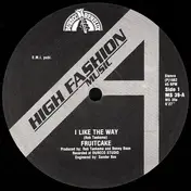 Fruitcake - I Like The Way