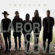 CD - Fruition - Labor Of Love - Digisleeve