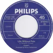 7inch Vinyl Single - Frumpy - Life Without Pain