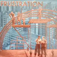 Frustration - Uncivilized