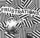 7inch Vinyl Single - Frustrations - Nerves Are Fried
