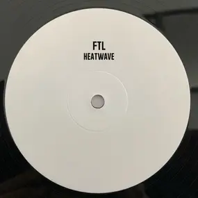 FTL - Heatwave