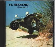 Fu Manchu - Daredevil