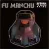 LP - Fu Manchu - Return To Earth 91 - 93