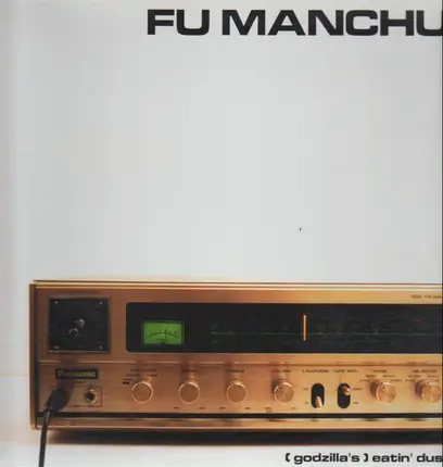FU MANCHU - (Godzilla's) Eatin' Dust
