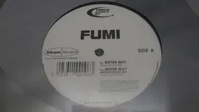 Fumi - Better Way