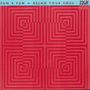 12inch Vinyl Single - Fun 4 Fun - Relax Your Soul