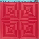 12inch Vinyl Single - Fun 4 Fun - Relax Your Soul