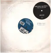 12inch Vinyl Single - Fun Cool Feat. Eddy J - Give Me Your Love