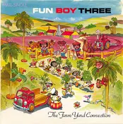 Fun Boy Three - The Farm Yard Connection