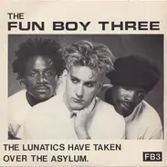 Fun Boy Three - The Lunatics (Have Taken Over The Asylum)