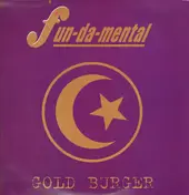 Fun-Da-Mental - Gold Burger