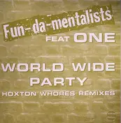 The One - World Wide Party (Hoxton Whores Remixes)