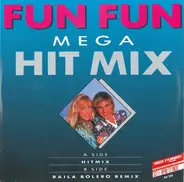 Fun Fun - Mega Hit Mix