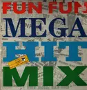 12inch Vinyl Single - Fun Fun - Mega Hit Mix