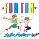 7inch Vinyl Single - Fun Fun - Baila Bolero