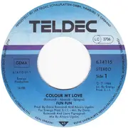 7inch Vinyl Single - Fun Fun - Colour My Love