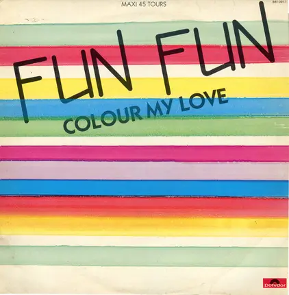 Fun Fun - Color My Love
