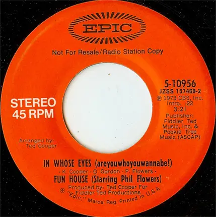 Fun House Starring Phil Flowers - In Whose Eyes (Areyouwhoyouwannabe?)