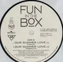 12inch Vinyl Single - Fun In The Box - Our Summer Love