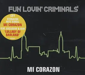 Fun Lovin' Criminals - Mi Corazon