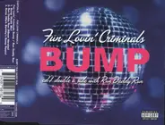 Fun Lovin' Criminals - Bump / Run Daddy Run